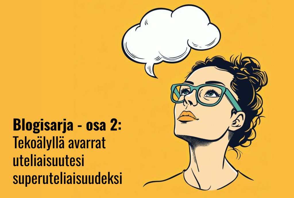 Tekoälyllä avarrat uteliaisuutesi superuteliaisuudeksi